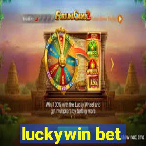 luckywin bet