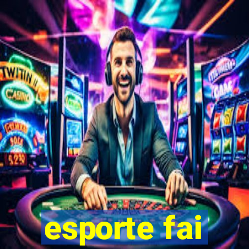 esporte fai