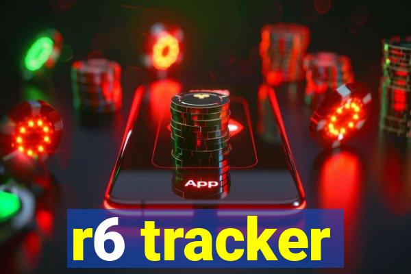 r6 tracker