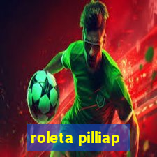 roleta pilliap