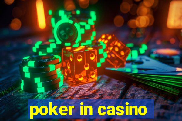 poker in casino