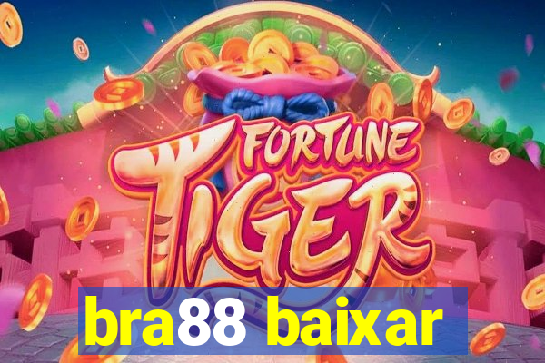 bra88 baixar