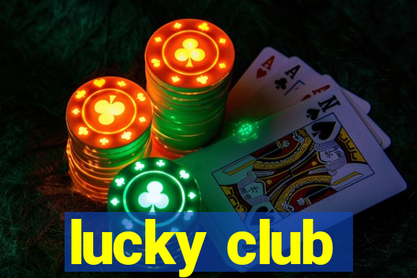 lucky club