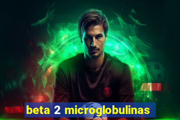 beta 2 microglobulinas