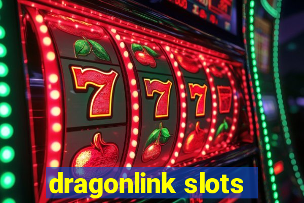 dragonlink slots