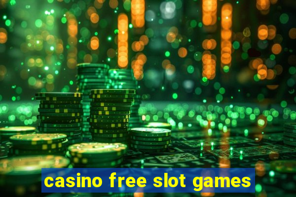 casino free slot games