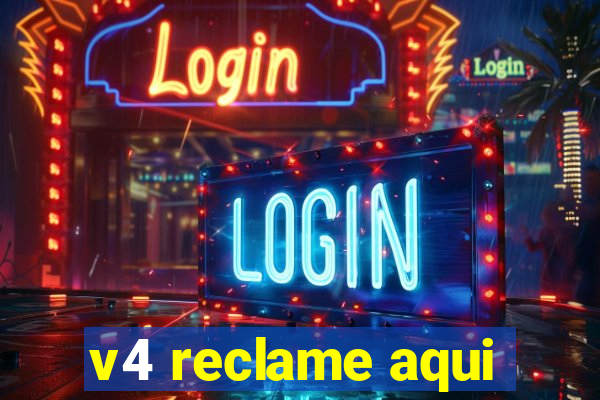 v4 reclame aqui