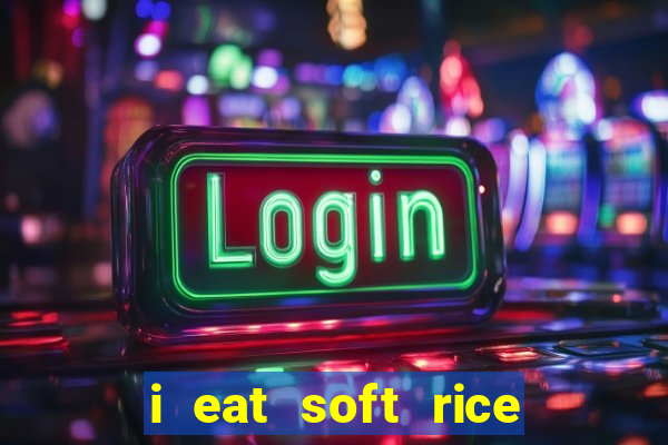 i eat soft rice in another world cap 1 pt br