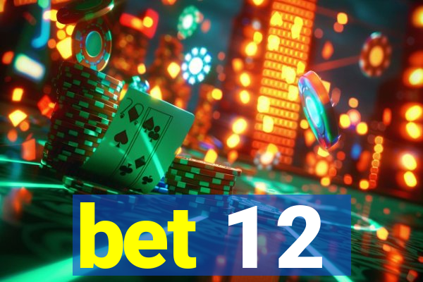 bet 1 2