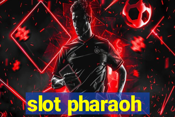 slot pharaoh