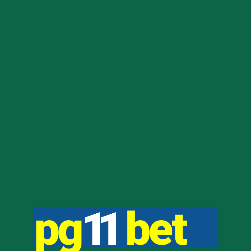 pg11 bet