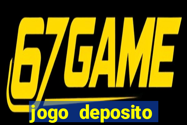 jogo deposito minimo 1 real