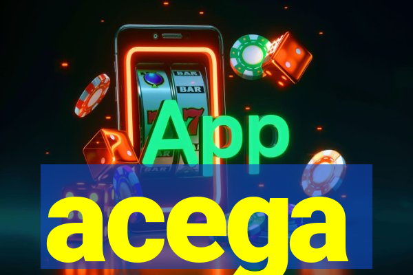 acega