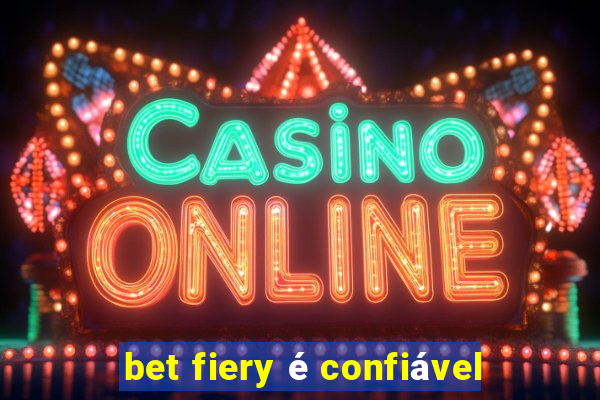 bet fiery é confiável