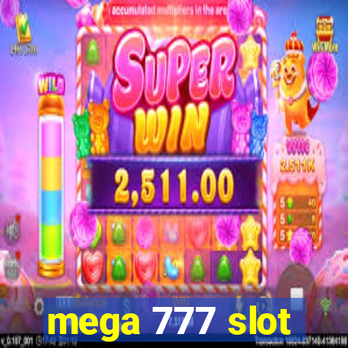 mega 777 slot