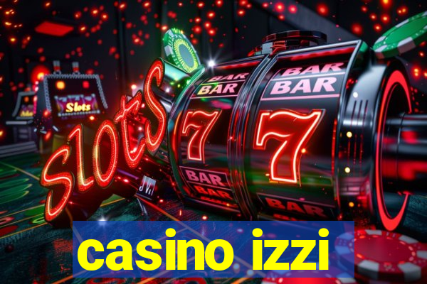 casino izzi