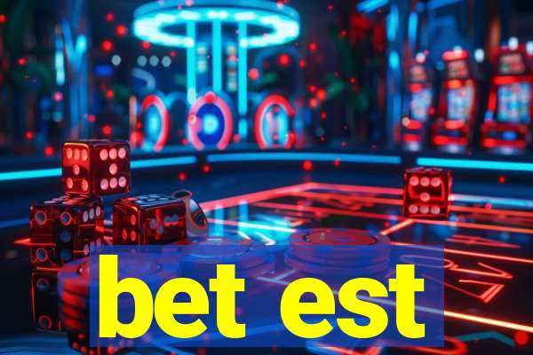 bet est