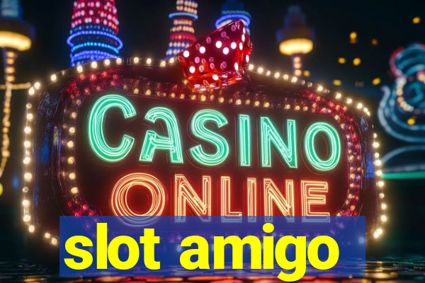 slot amigo