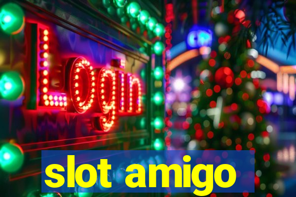 slot amigo