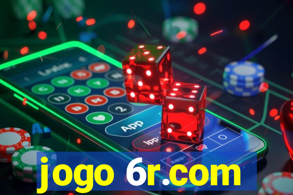 jogo 6r.com