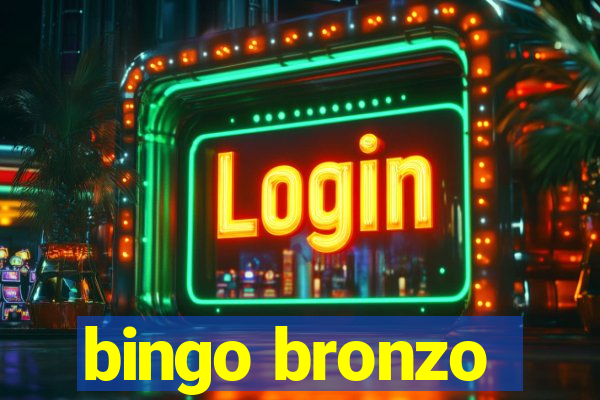 bingo bronzo