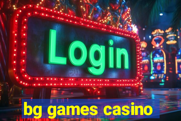 bg games casino