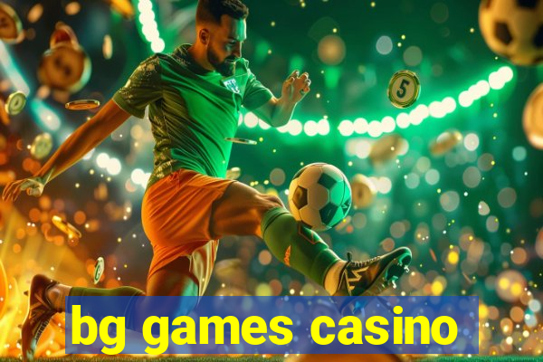 bg games casino