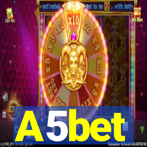 A5bet