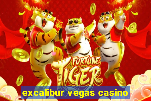 excalibur vegas casino