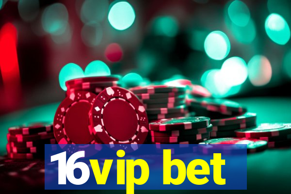 16vip bet