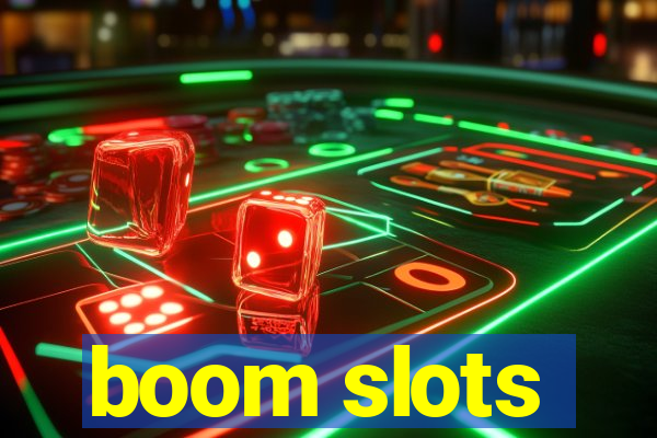 boom slots