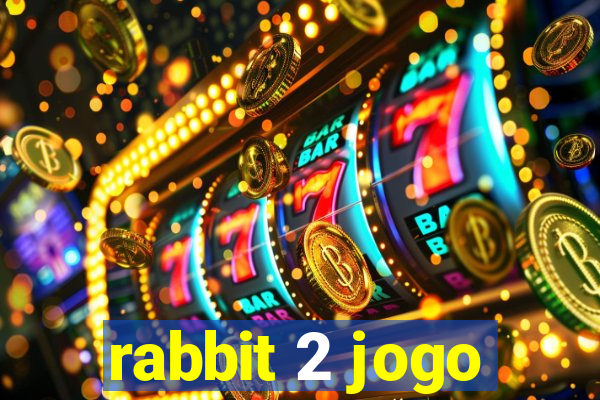 rabbit 2 jogo