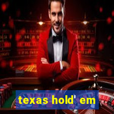 texas hold' em