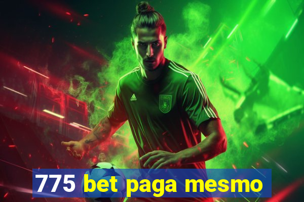 775 bet paga mesmo