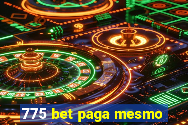 775 bet paga mesmo