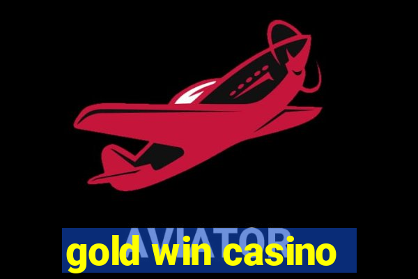 gold win casino