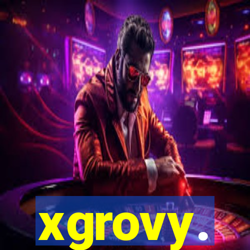 xgrovy.