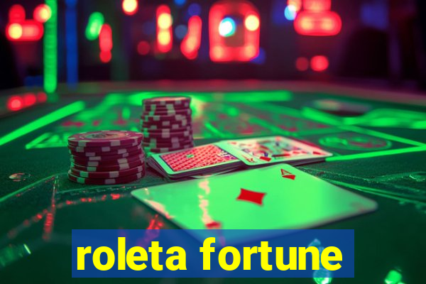 roleta fortune