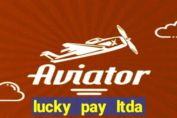 lucky pay ltda plataforma de jogos