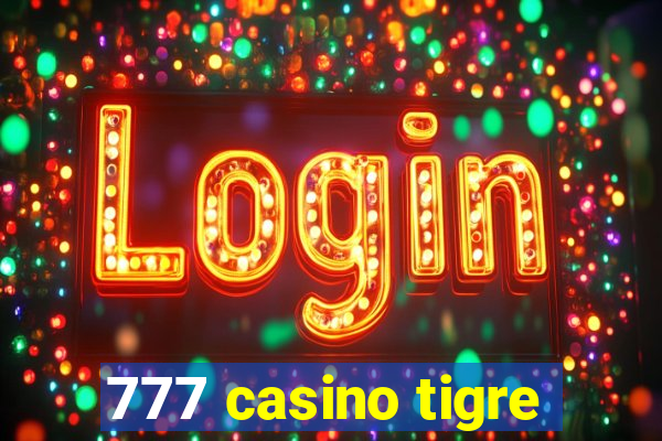 777 casino tigre