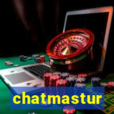 chatmastur