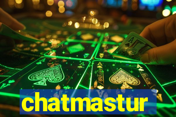 chatmastur