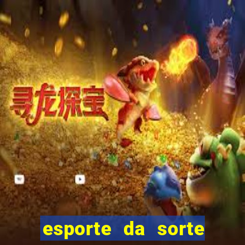 esporte da sorte jogo do bicho