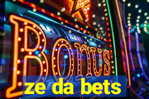 ze da bets