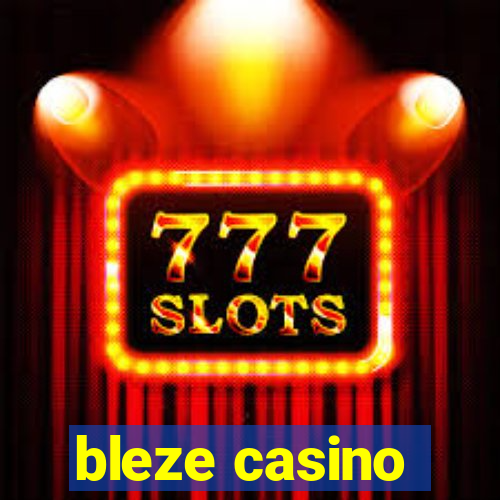 bleze casino