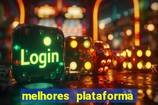 melhores plataforma para jogar tigrinho