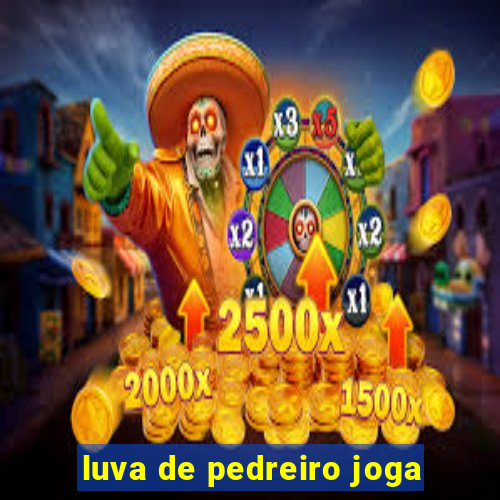 luva de pedreiro joga