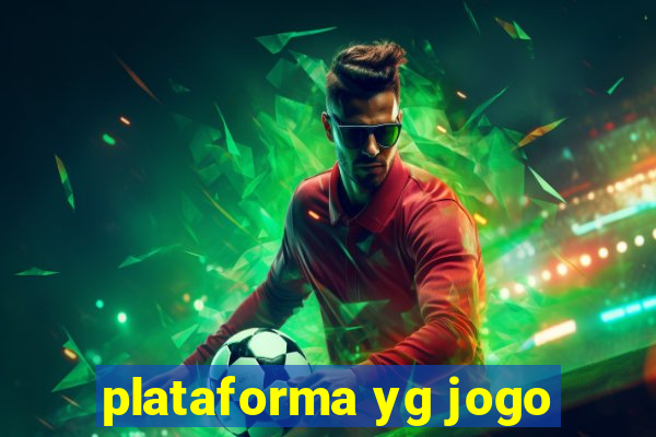 plataforma yg jogo