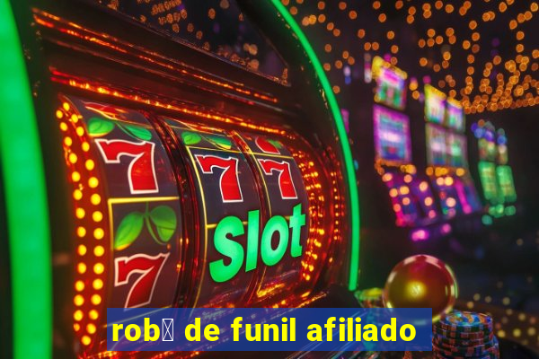 rob么 de funil afiliado