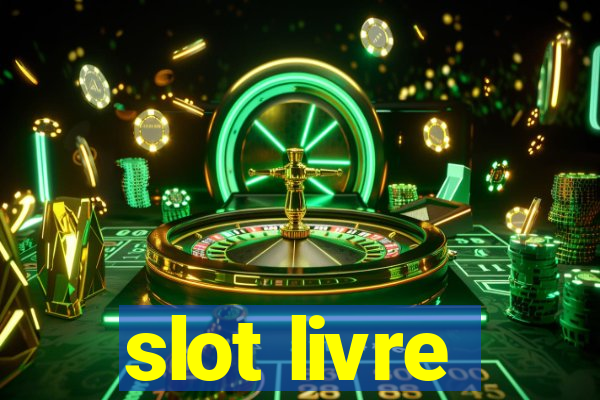 slot livre